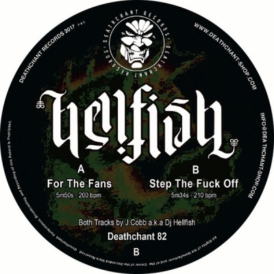 Hellfish - For The Fans / Step The Fuck Off